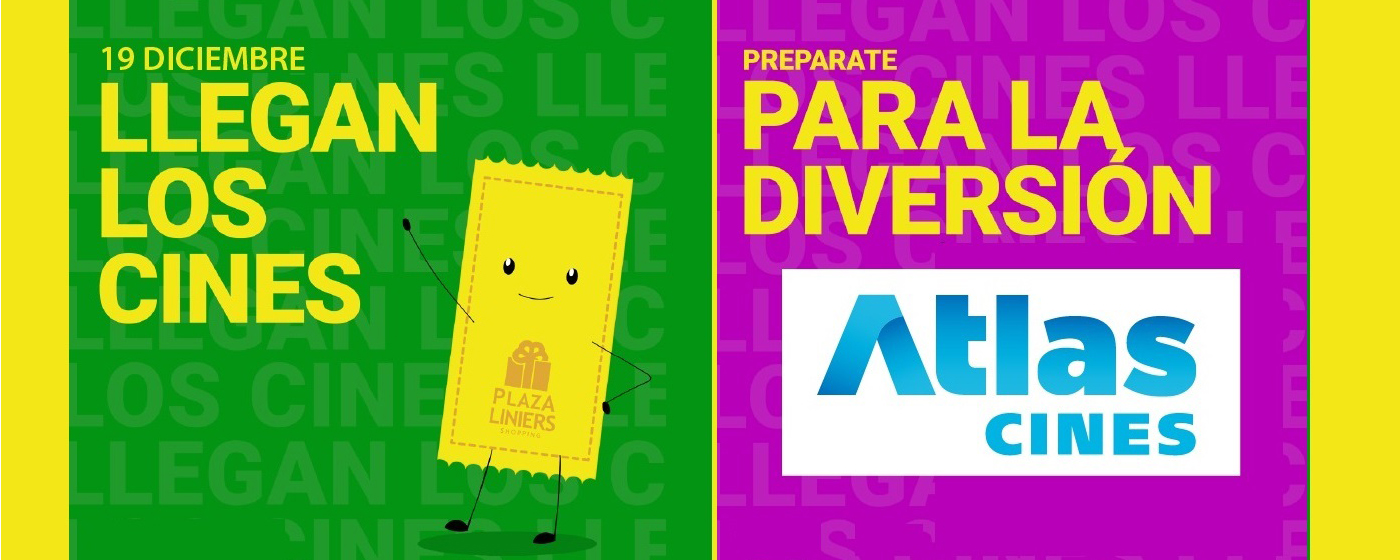 Llegan los CINES ATLAS a PLAZA LINIERS SHOPPING
